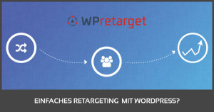 wpretarget erfahrung