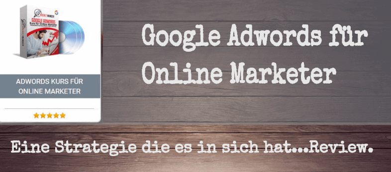 Google Adwords für Online Marketer erfahrung