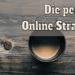 perfekte online strategie erfahrung